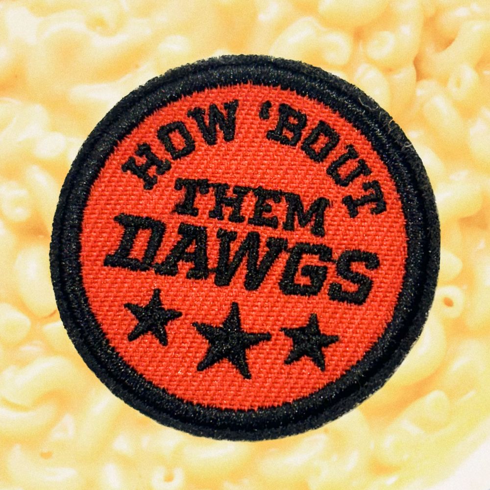 HOW 'BOUT THEM DAWGS PATCH