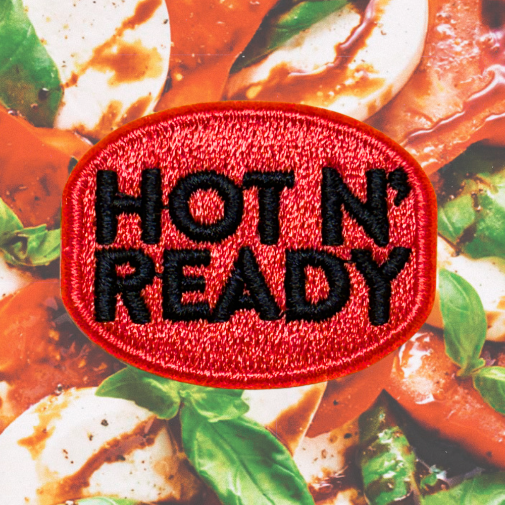 HOT N READY PATCH